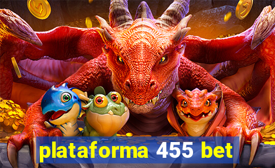 plataforma 455 bet