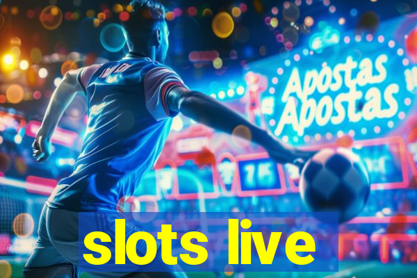 slots live