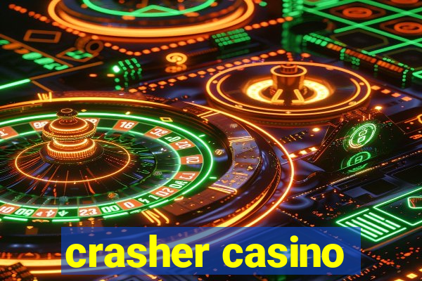 crasher casino