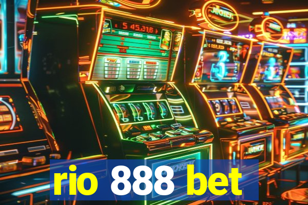 rio 888 bet