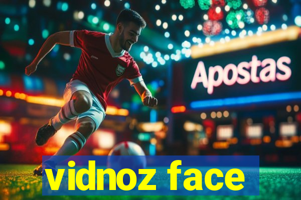 vidnoz face