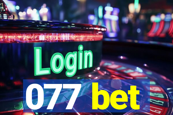 077 bet