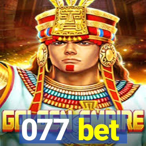 077 bet