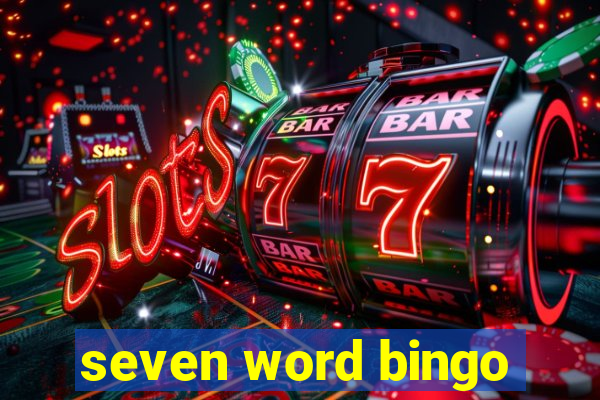 seven word bingo