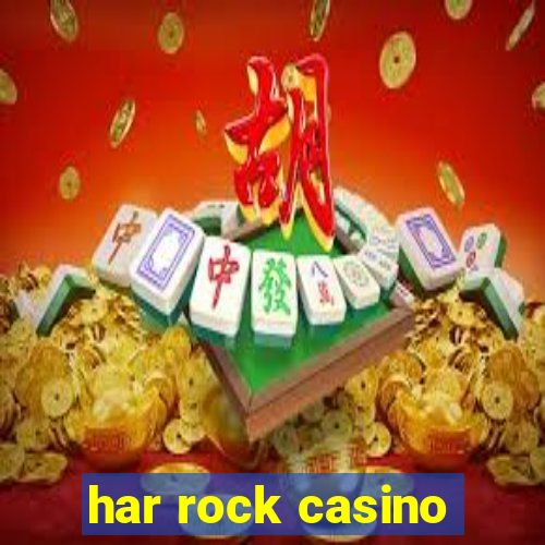 har rock casino