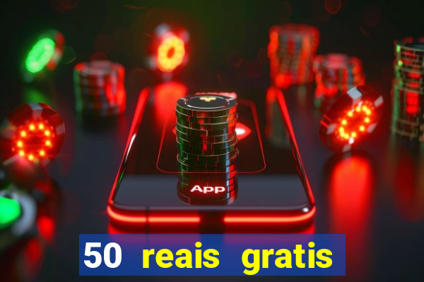 50 reais gratis para apostar