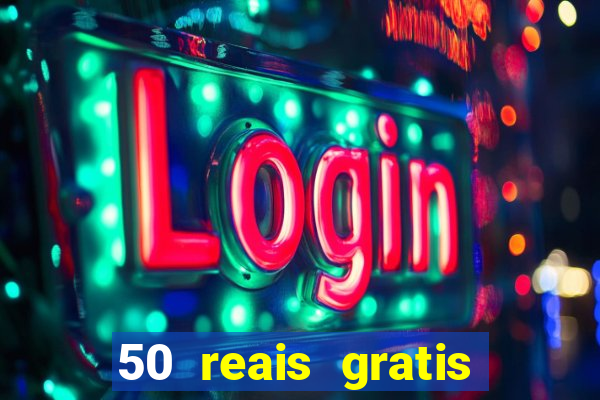 50 reais gratis para apostar