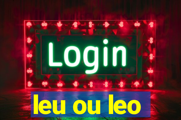 leu ou leo