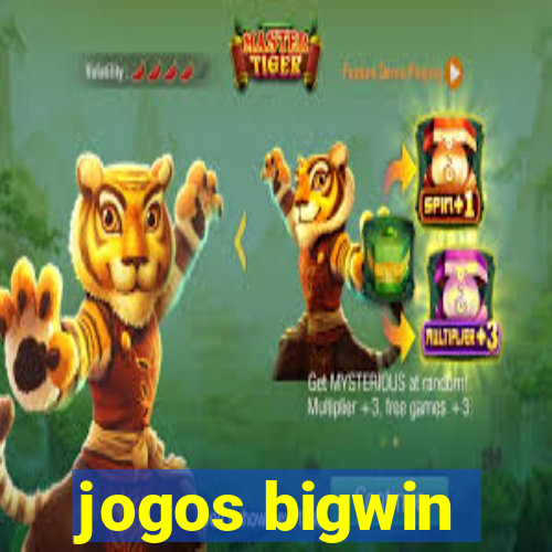 jogos bigwin