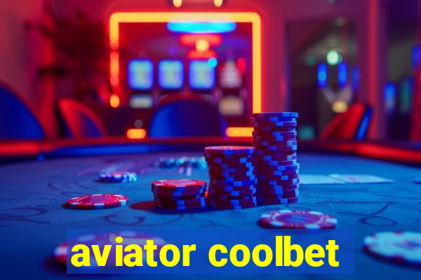 aviator coolbet