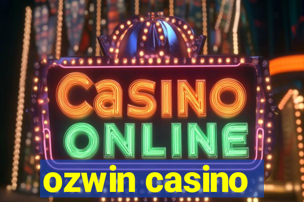 ozwin casino