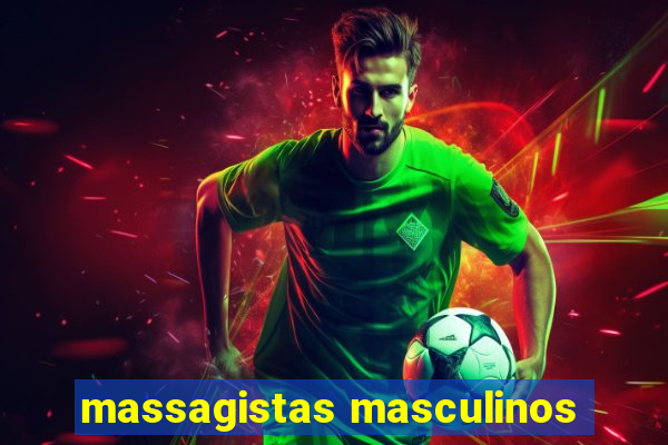 massagistas masculinos