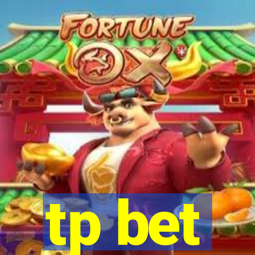 tp bet