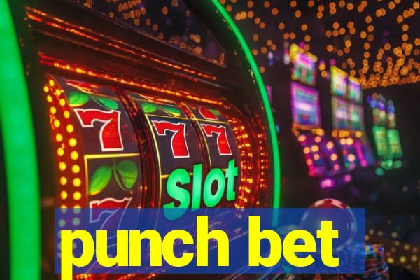 punch bet