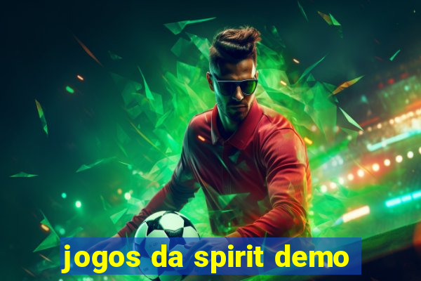 jogos da spirit demo