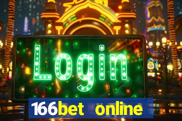 166bet online casino internet gaming