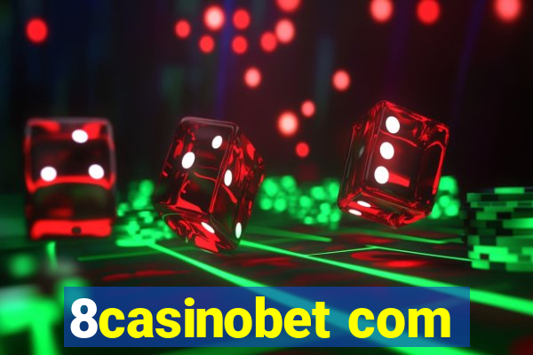 8casinobet com