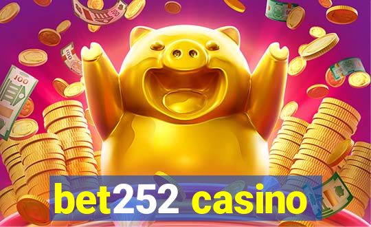 bet252 casino