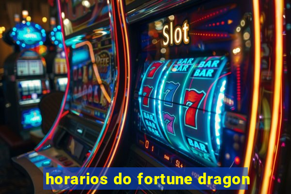 horarios do fortune dragon