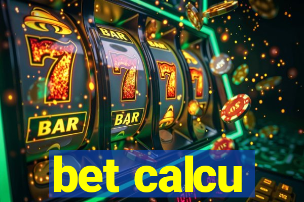 bet calcu