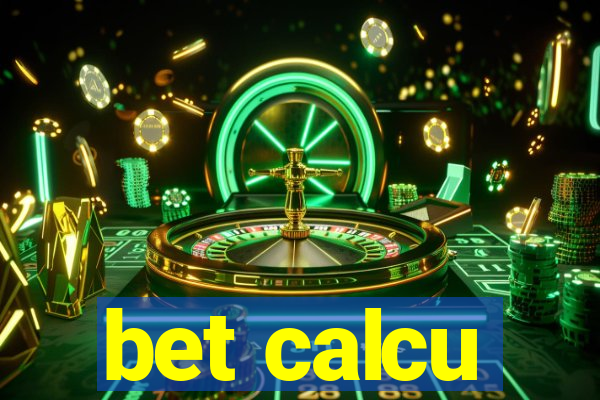 bet calcu