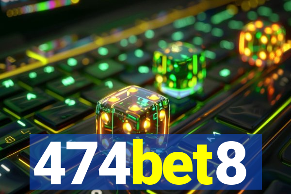 474bet8