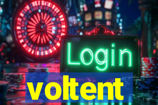 voltent