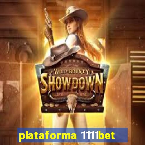 plataforma 1111bet