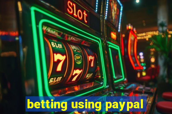 betting using paypal