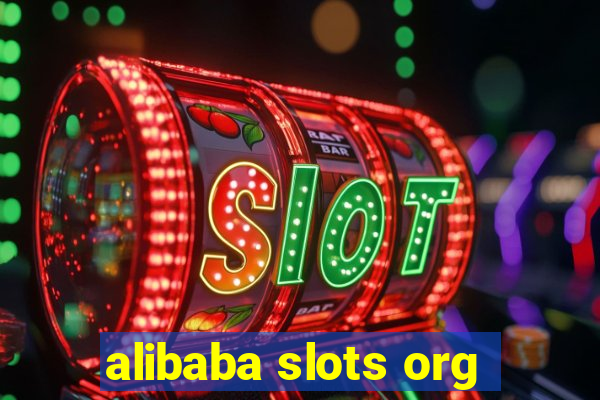 alibaba slots org