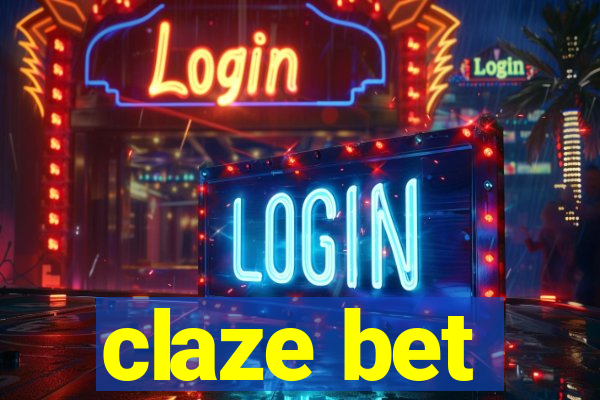 claze bet