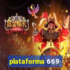 plataforma 669