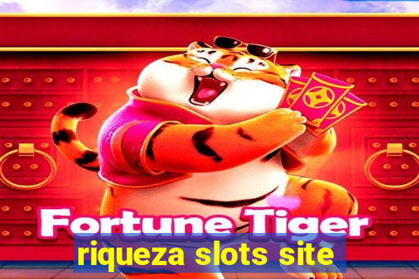 riqueza slots site