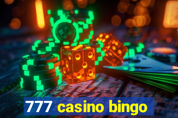 777 casino bingo