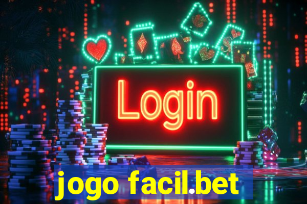 jogo facil.bet