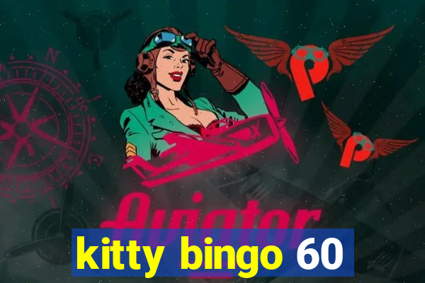 kitty bingo 60