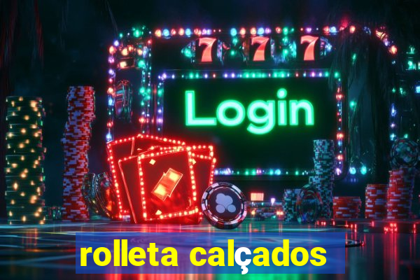 rolleta calçados