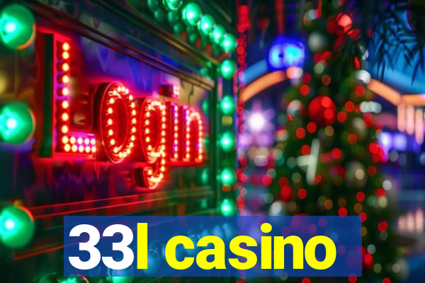 33l casino