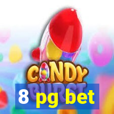 8 pg bet