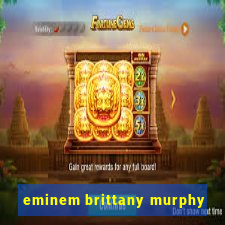 eminem brittany murphy