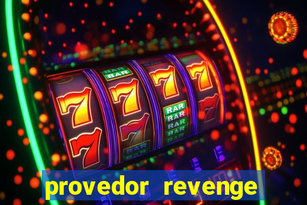 provedor revenge slots demo