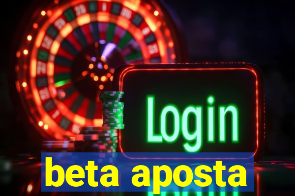 beta aposta