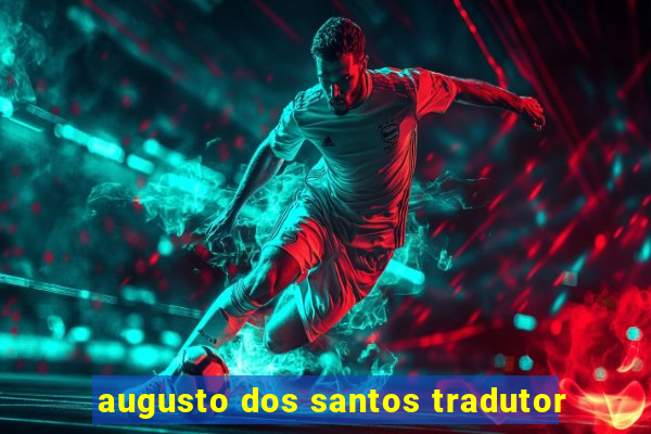 augusto dos santos tradutor