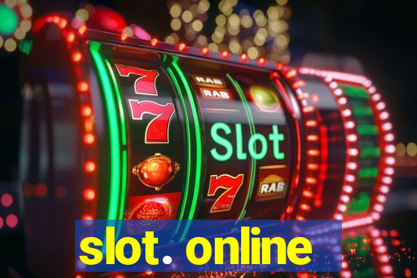 slot. online