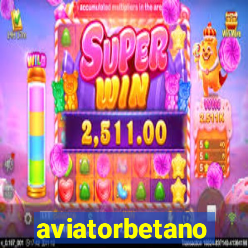 aviatorbetano