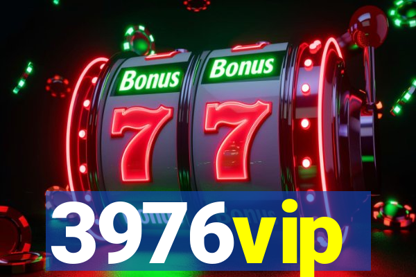 3976vip