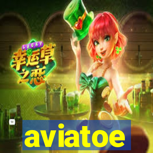 aviatoe