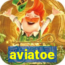 aviatoe