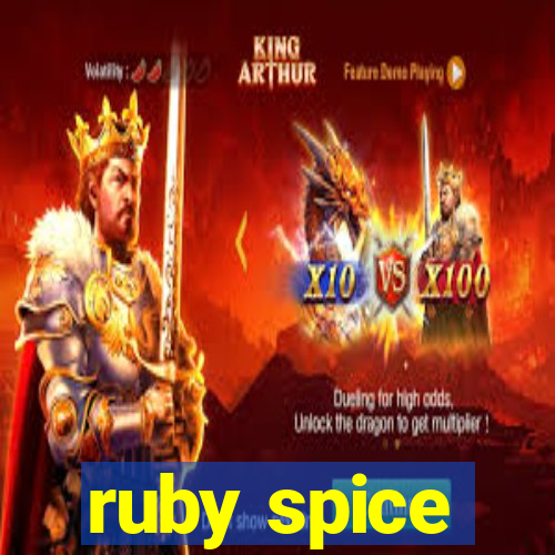 ruby spice