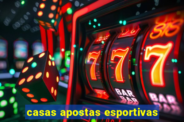 casas apostas esportivas